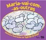 Ficha técnica e caractérísticas do produto Maria Vai com as Outras