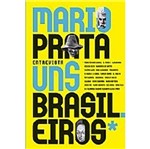 Ficha técnica e caractérísticas do produto Mario Prata Entrevista Uns Brasileiros - Record