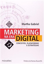 Ficha técnica e caractérísticas do produto Marketing na Era Digital - Novatec