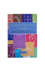 Ficha técnica e caractérísticas do produto Massagem Pediátrica Chinesa
