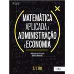 Ficha técnica e caractérísticas do produto Matematica Aplicada a Administracao e Economia - Cengage