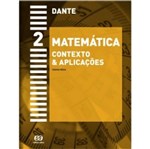 Ficha técnica e caractérísticas do produto Matemática Contexto e Aplicações - Vol 2