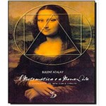 Ficha técnica e caractérísticas do produto Matematica e a Mona Lisa, a