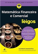 Ficha técnica e caractérísticas do produto Matematica Financeira e Comercial para Leigos - Alta Books