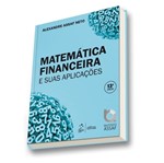 Ficha técnica e caractérísticas do produto Matematica Financeira e Suas Aplicacoes - Atlas - 13 Ed