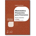 Ficha técnica e caractérísticas do produto Matemática Financeira para Concursos: Teoria e Questões - Série Provas e Concursos
