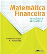 Ficha técnica e caractérísticas do produto Matematica Financeira - Principios e Aplicacoes - Saraiva