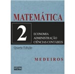 Ficha técnica e caractérísticas do produto Matemática para os Cursos de Economia Administração e Ciências Contábeis - Vol 2