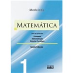 Ficha técnica e caractérísticas do produto Matemática para os Cursos de Economia Administração e Ciências Contábeis - Vol 1