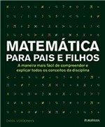 Ficha técnica e caractérísticas do produto MATEMATICA PARA PAIS e FILHOS - 2º ED - Publifolha