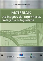Ficha técnica e caractérísticas do produto Materiais-Aplicações de Engenharia,Seleção e Integridade - Interciência