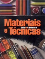 Ficha técnica e caractérísticas do produto Materiais e Tecnicas - Guia Completo - 02 Ed - Wmf Martins Fontes