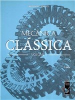 Ficha técnica e caractérísticas do produto Mecânica Clássica - Volume 1 - Livraria da Física