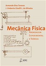 Ficha técnica e caractérísticas do produto Mecânica Física - Abordagem Experimental e Teórica