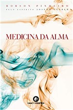 Ficha técnica e caractérísticas do produto Medicina da Alma