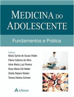 Ficha técnica e caractérísticas do produto Medicina do Adolescente: Fundamentos e Prática - Atheneu