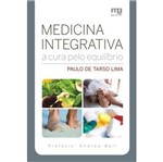 Ficha técnica e caractérísticas do produto Medicina Integrativa - Mg Editores