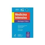 Ficha técnica e caractérísticas do produto Medicina Intensiva: Abordagem Prática 3ª Edição