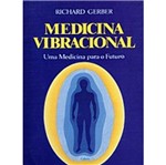 Ficha técnica e caractérísticas do produto Medicina Vibracional - Cultrix