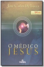Ficha técnica e caractérísticas do produto Medico Jesus o / Intelitera /