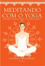 Ficha técnica e caractérísticas do produto Meditando com o Yoga - Pensamento