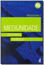 Ficha técnica e caractérísticas do produto Mediunidade - Estudo e Prática - Programa 1 - Feb