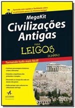 Ficha técnica e caractérísticas do produto Mega Kit: Civilizacoes Antigas para Leigos - Alta Books