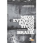 Ficha técnica e caractérísticas do produto Megaeventos Esportivos no Brasil