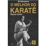 Ficha técnica e caractérísticas do produto Melhor do Karate,o - Vol.06