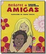 Ficha técnica e caractérísticas do produto Melhores 3 Amigas