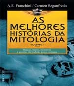 Ficha técnica e caractérísticas do produto Melhores Historias da Mitologia, as - Vol 01