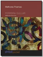 Ficha técnica e caractérísticas do produto Melhores Poemas Ferreira Gullar - Versão Pocket - Global