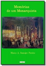 Ficha técnica e caractérísticas do produto Memorias de um Monarquista - Autor Independente