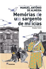 Ficha técnica e caractérísticas do produto MEMORIAS DE UM SARGENTO DE MILICIAS - 5ª ED - Moderna Literatura