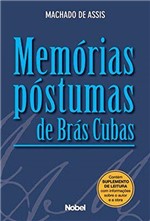 Ficha técnica e caractérísticas do produto Memórias Póstumas de Brás Cubas - Nobel