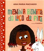 Ficha técnica e caractérísticas do produto Menina Bonita do Laço de Fita - Atica Editora