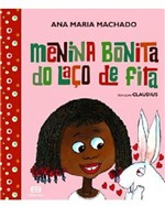 Ficha técnica e caractérísticas do produto Menina Bonita do Laco de Fita - Editora Atica S/a