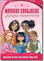 Ficha técnica e caractérísticas do produto Meninas Corajosas - Amigas Inseparaveis - Thomas Nelson
