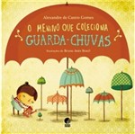 Ficha técnica e caractérísticas do produto Menino que Coleciona Guarda Chuvas, o - Globo