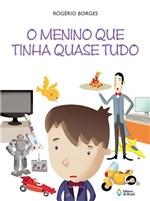 Ficha técnica e caractérísticas do produto Menino que Tinha Quase Tudo, o - Ed. do Brasil