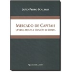Ficha técnica e caractérísticas do produto Mercado de Capitais: Ofertas Hostis e Técnicas de Defesa