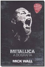 Ficha técnica e caractérísticas do produto Metallica - a Biografia - Globo