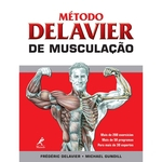 Ficha técnica e caractérísticas do produto Método Delavier de Musculação