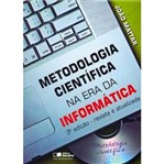 Ficha técnica e caractérísticas do produto Metodologia Científica: na Era da Informática