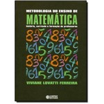 Ficha técnica e caractérísticas do produto Metodologia do Ensino de Matemática: História, Currículo e Formação de Professores
