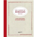 Ficha técnica e caractérísticas do produto Meu Caderno de Bordado - o Guia Imprescindível de Bordado Tradicional