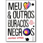 Ficha técnica e caractérísticas do produto Meu Coração & Outros Buracos Negros