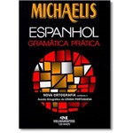 Ficha técnica e caractérísticas do produto Michaelis Espanhol: Gramática Prática