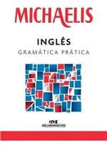 Ficha técnica e caractérísticas do produto Michaelis - Inglês - Gramática Prática