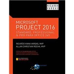 Ficha técnica e caractérísticas do produto Microsoft Project 2016 - Standard, Professional & Pro para Office 365 - Brasport